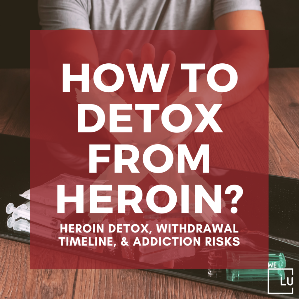 If you’ve used the drug for a long time, used a lot of it, or you’ve overdosed or relapsed in the past, it’s best to start with heroin detox in most cases.