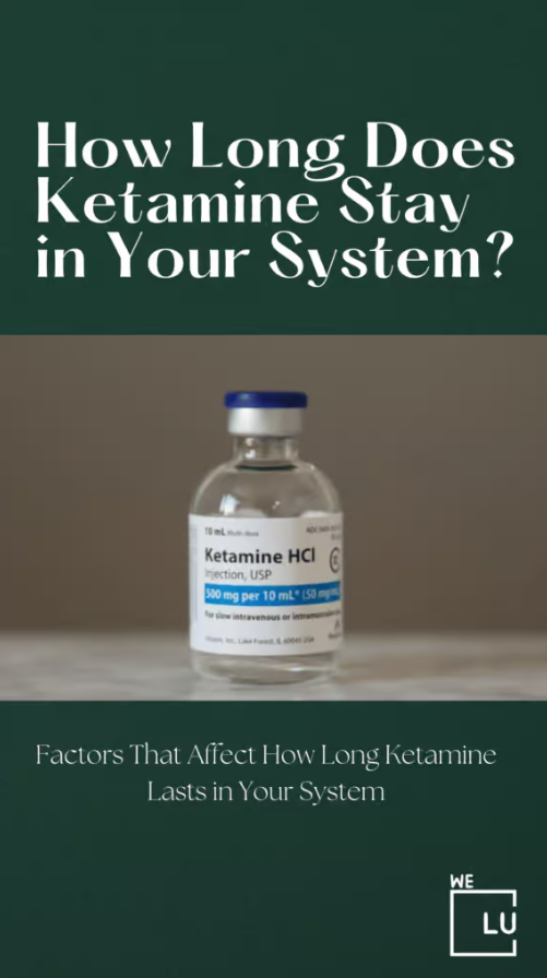 How long does ketamine stay in your system? Ketamine is detectable for several hours to months after use.